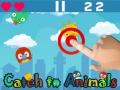ເກມ Catch To Animals