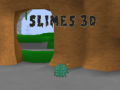 ເກມ Slimes 3d