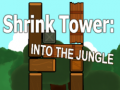 ເກມ Shrink Tower: Into the Jungle