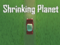 ເກມ Shrinking Planet