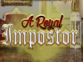 ເກມ A Royal Impostor