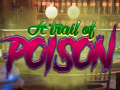 ເກມ A Trail Of Poison