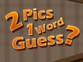 ເກມ 2 Pics 1 Word