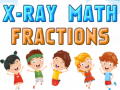 ເກມ X-Ray Math Fractions