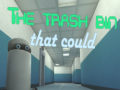 ເກມ The Trash Bin That Could