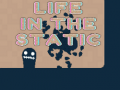 ເກມ Life in the Static