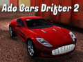 ເກມ Ado Cars Drifter 2