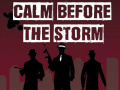 ເກມ Calm Before the Storm