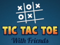 ເກມ Tic Tac Toe with Friends