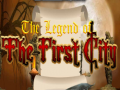 ເກມ The legend of the First City