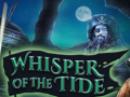 ເກມ Whisper of the Tide