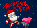 ເກມ Santa vs Evil Dead