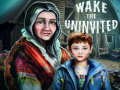 ເກມ Wake the Uninvited