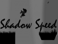 ເກມ Shadow Speed