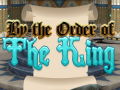 ເກມ By Order of the King