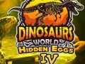 ເກມ Dinosaurs World Hidden Eggs Part IV