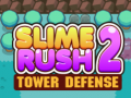 ເກມ Slime Rush Tower Defense 2