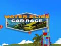 ເກມ Water Slide Car Race