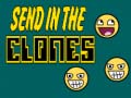 ເກມ Send in the Clones
