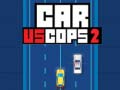 ເກມ Car vs Cops 2