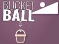 ເກມ Bucket Ball