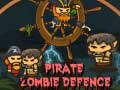 ເກມ Pirate Zombie Defence