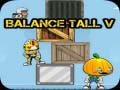 ເກມ Balance Tall V
