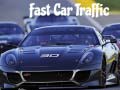 ເກມ Fast Car Traffic