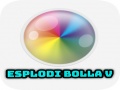 ເກມ Esplodi Bolla V