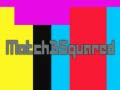 ເກມ Match3Squared