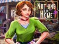 ເກມ Nothing Like Home