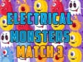 ເກມ Electrical Monsters Match 3 