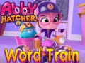 ເກມ Abby Hatcher Word train