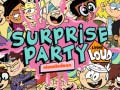 ເກມ The Loud house Surprise party