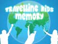 ເກມ Travelling Kids Memory