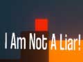 ເກມ I Am Not A Liar