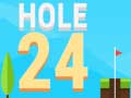 ເກມ Hole 24