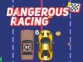 ເກມ Dangerous Racing