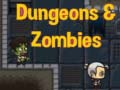 ເກມ Dungeons & zombies