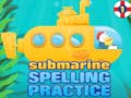 ເກມ Submarine Spelling Practice