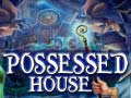 ເກມ Possessed House