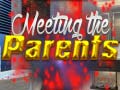 ເກມ Meeting the Parents