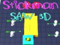 ເກມ Stickman Saw 3D