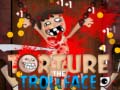 ເກມ Torture the Trollface