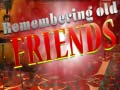 ເກມ Remembering Old Friends