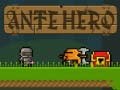 ເກມ Ante Hero
