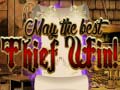 ເກມ May The Best Thief Win