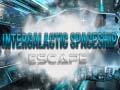 ເກມ Intergalactic Spaceship Escape