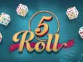 ເກມ 5 Roll