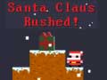 ເກມ Santa Claus Rushed!